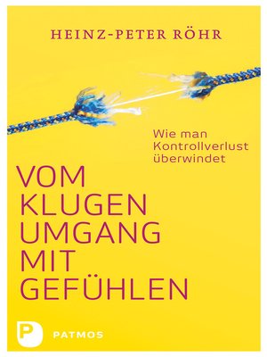 cover image of Vom klugen Umgang mit Gefühlen